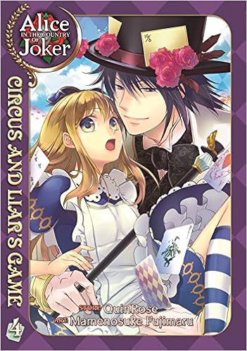 Alice In The Country Of Joker Circus And Liar S Game Vol 3 Alice In The Country Of Joker 3 Quinrose Fujimaru Mamenosuke 9781937867683 Amazon Com Books