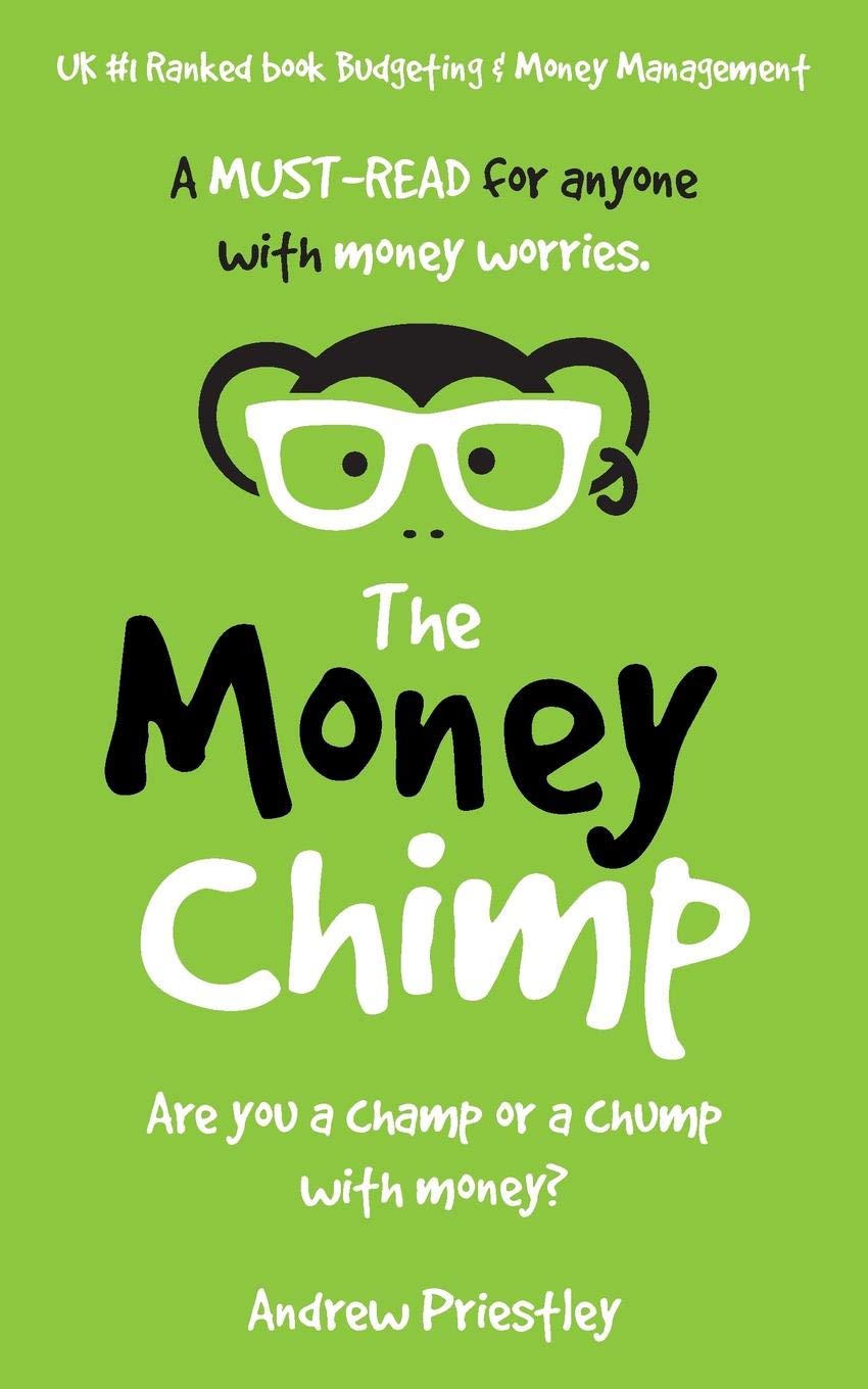 The Money Chimp Andrew Priestley 9780957544079 Amazon Com Books - follow the author
