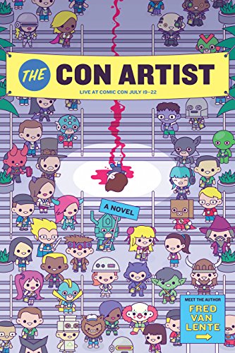The Con Artist: A Novel by Fred Van Lente