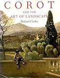 Corot and the Art of Landscape