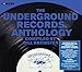 Sources: Underground Records Anthology