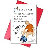LYMEQING 70th Birthday Card for Men Him Friend, Funny Husband Birthday Card, B-Day Gift for Dad Grandpa Brother Boyfriend (Another Year Closer to Your Balls Touching the Water)