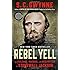 Rebel Yell: The Violence, Passion, and Redemption of Stonewall Jackson