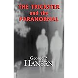The Trickster and the Paranormal