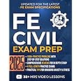 FE Civil Exam Prep: The Most Complete Study Guide with 1500+ Practice Problems, Detailed Solutions, In-Depth Reviews, and 4 Practice Exams to Get Ready in No Time and Pass with Confidence
