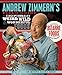 Andrew Zimmern's Field Guide to Exceptionally Weird, Wild, and Wonderful Foods: An Intrepid Eater's Digest - Book by Andrew Zimmern