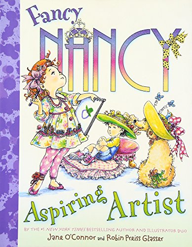 Fancy Nancy: Aspiring Artist