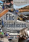 Flic sans frontières by 