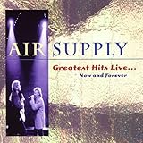 GREATEST HITS LIVE:NOW AND FOREVER                 image
