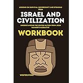 Lessons On Survival, Sovereignty And Struggle From ISRAEL And CIVILIZATION Workbook: Understanding The Jewish Nation from Jos