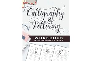 Calligraphy and Lettering Workbook and Practice Paper: A formal script calligraphy workbook for beginners with tips, techniqu