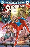 DC Universe Rebirth Supergirl #1 (2016)