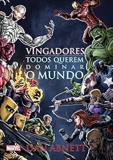 Livro Vingadores - todos querem dominar o mundo (Marvel)