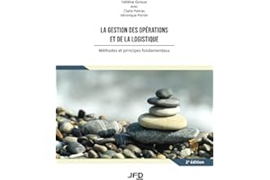 La gestion des opérations et de la logistique, 2e édition