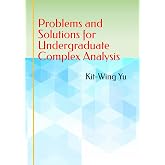 Problems and Solutions for Undergraduate Complex Analysis
