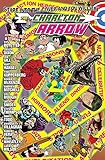 The Charlton Arrow #4: A Tribute to Charlton Comics by