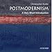 Postmodernism: A Very Short Introduction