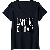 Womens Caffeine And Chaos - I Need Coffee - Coffee Lover V-Neck T-Shirt
