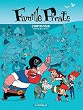 Famille Pirate, Tome 2 : L'imposteur by