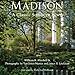 Madison: A Classic Southern Town by 