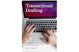 Transactional Drafting: Introduction to Contract Drafting and Transactional Practice