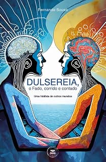 Livro DULSEREIA, o Fado, corrido e contado