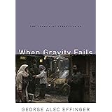 When Gravity Fails: The Classic of Cyberpunk SF (The Audran Sequence, 1)
