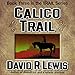 Calico Trail