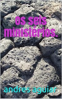 Livro Os seis ministérios.