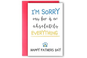 LiuuLi Happy Fathers Day Card For Dad, Funny Dog Dad Card, Best Dog Daddy, Father's Day Card From The Cat Dog, Fathers Card Gift, I’m Sorry My Fur ls On Absolutely Everything