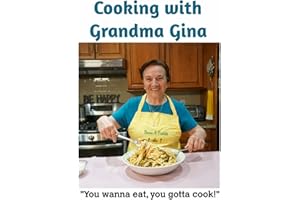 Cooking with Grandma Gina