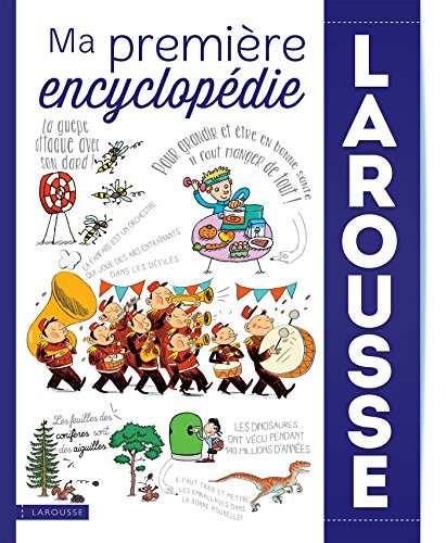 Ma première encyclopédie Larousse (French Edition) by Larousse