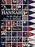 Dear Hannah: In the Style of Jane Stickle