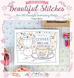 Beautiful Stitches: Over 100 Freestyle Embroidery Motifs by Susan Bates