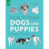 How to Draw Dogs and Puppies: A Complete Guide for Beginners