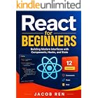 React for Beginners: Building Modern Interfaces with Components, Hooks, and State (Practical Programming)