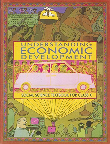 Understanding Economic Development – Textbook in Social Science for Class – 10