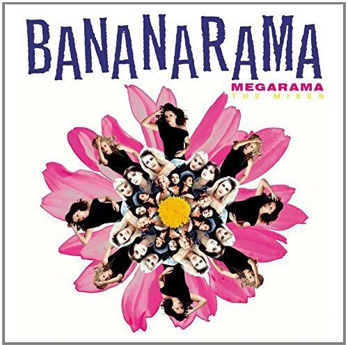 Bananarama - Megarama: The Mixes - Bananarama - Zortam Music