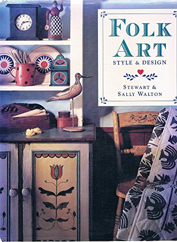 Folk Art: Style And Design 1863023267 Book Cover