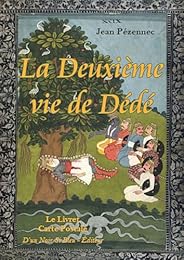 La  deuxième vie de Dédé