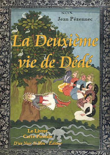 La  deuxième vie de Dédé