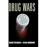 Drug Wars: How Big Pharma Raises Prices and Keeps Generics Off the Market