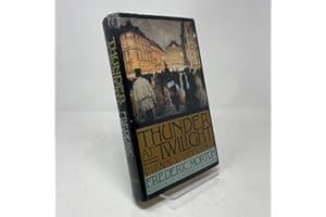 Thunder at Twilight: Vienna, 1913-1914