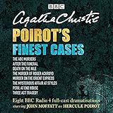 Poirot's Finest Cases: Eight Full-Cast BBC Radio Dramatisations by