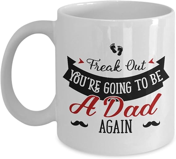 you are going to be a dad mug