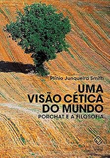 Livro Uma visão cética do mundo: Porchat e a filosofia