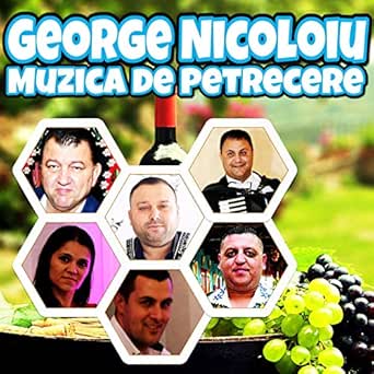 George Nicoloiu Muzica De Petrecere By Various Artists On Amazon Music Amazon Com