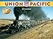 Union Pacific Railroad 2017 Calendar