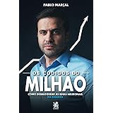 Os Códigos do Milhão - Pablo Marçal