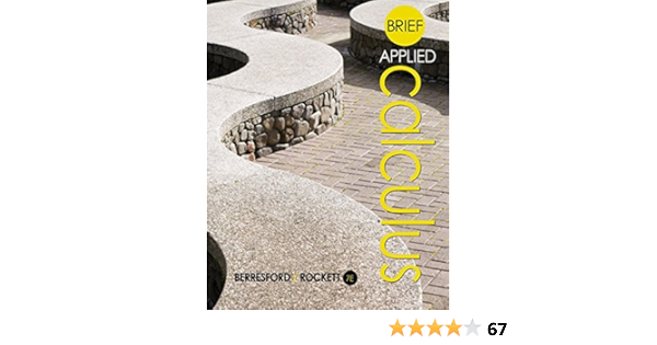 Brief Applied Calculus Berresford Geoffrey Rockett Andrew 9781305085329 Books Ca